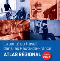 Atlas de la santé au travail dans les Hauts-de-France – actualisation 2022
