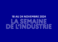 PRENEZ DATE Semaine de l'industrie 2024 : du 18 au 24 novembre