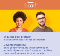 Devenez inspecteur, inspectrice de la DGCCRF, Inscrivez-vous à partir du 14 septembre au concours 2027