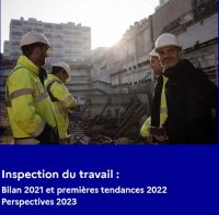 Dossier de presse national - 8 novembre 2022 - Bilan 2021 et premières tendances 2022 de l'action de l'inspection du travail et perspectives 2023