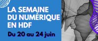 Bilan de la semaine du Numérique en Hauts-de-France : une première réussie !