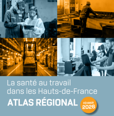 Atlas de la santé au travail dans les Hauts-de-France – édition 2026